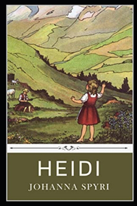 Heidi (Unabridged Illustrated Classics)