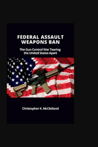 Federal Assault Weapons Ban