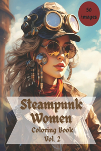 Steampunk Women Coloring Book