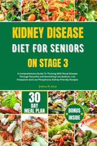 Kidney Disease Diet for Seniors on Stage 3