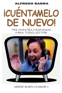 ¡Cuéntamelo de nuevo!