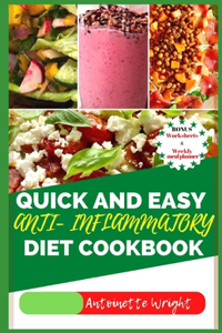 Quick and Easy Anti- Inflammatory Diet Cookbook