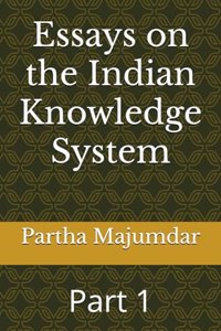 Essays on the Indian Knowledge System