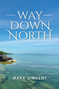 Way down North