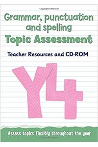 Year 4 Grammar, Punctuation and Spelling Topic Assessment