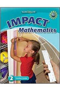 Math Connects, Grade 2, IMPACT Mathematics, Teacher Edition