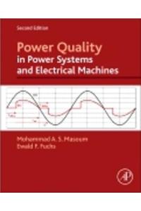 Power Quality in Power Systems and Electrical Machines