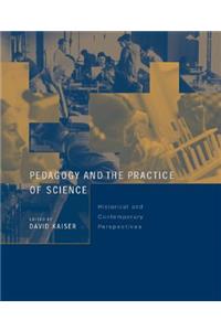 Pedagogy and the Practice of Science