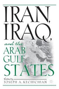 Iran, Iraq and the Arab Gulf States