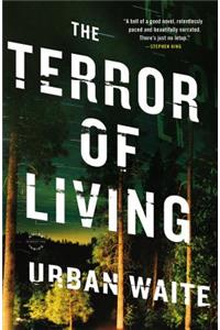 Terror of Living