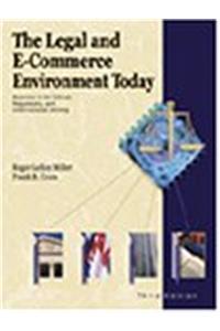 The Legal and E-commerce Environment Today: Business in the Ethical, Regulatory, and International Setting