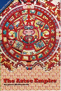 Reading 2011 Leveled Reader Grade 6.6.4 Below: The Aztec Empire