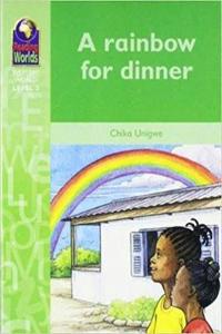 Reading Worlds 2E A Rainbow for Dinner Reader