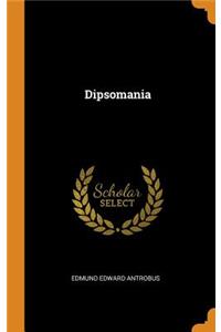 Dipsomania
