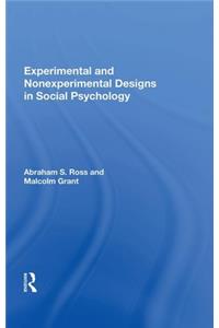 Experimental and Nonexperimental Designs in Social Psychology