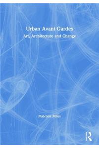 Urban Avant-Gardes