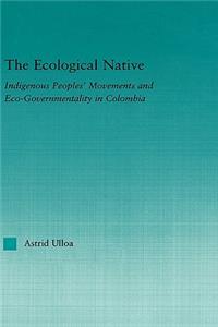 The Ecological Native