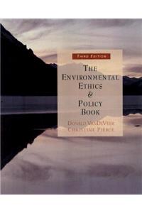 The Environmental Ethics and Policy Book