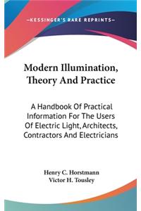 Modern Illumination, Theory And Practice