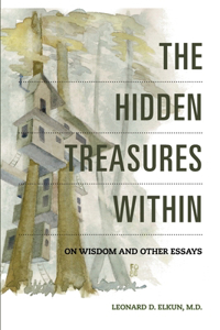 Hidden Treasures Within: On Wisdom and Other Essays