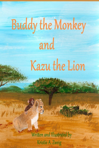 Buddy the Monkey and Kazu the Lion