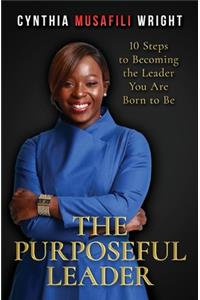 The Purposeful Leader