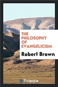 Philosophy of Evangelicism