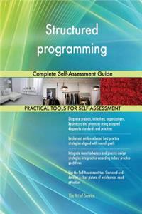 Structured programming Complete Self-Assessment Guide