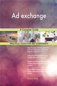 Ad exchange A Complete Guide