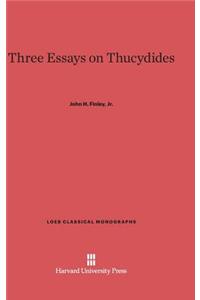 Three Essays on Thucydides