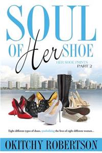 Soul of Her Shoe 2