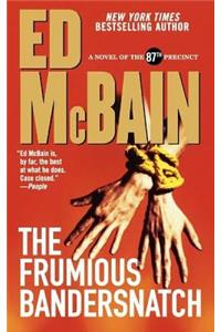 The Frumious Bandersnatch