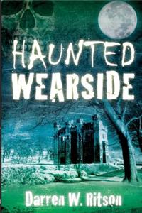 Haunted Wearside