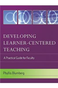 Developing Learner-Centered Teaching