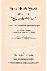The Irish Scots and The Scotch-Irish