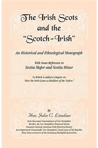 Irish Scots and The Scotch-Irish