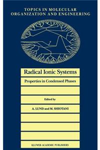 Radical Ionic Systems