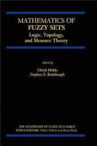 Mathematics of Fuzzy Sets