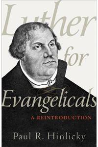 Luther for Evangelicals