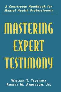 Mastering Expert Testimony