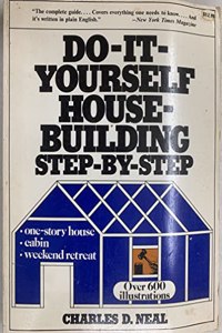 Do-it-yourself House Building Step-by-step