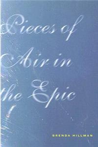 Pieces of Air in the Epic
