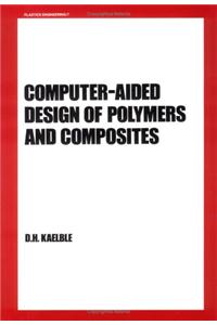 Computer-Aided Design of Polymers and Composites