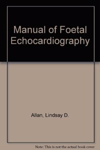 Manual of Foetal Echocardiography