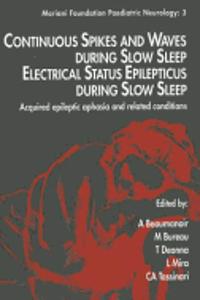 Continuous Spikes & Waves During Slow Sleep Electrical Status Epilepticus During Slow Sleep