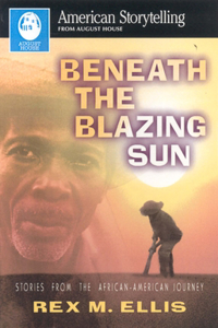 Beneath the Blazing Sun