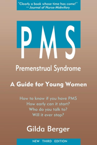 Pms: Premenstrual Syndorme