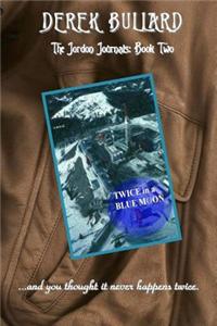Twice in a Blue Moon