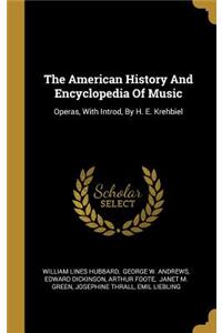 American History And Encyclopedia Of Music