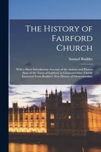 The History of Fairford Church